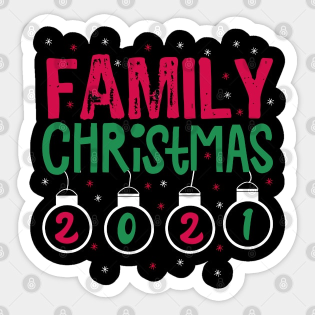 Family Christmas 2021 Sticker by Teesamd